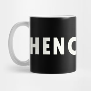 66 HENCHMAN Mug